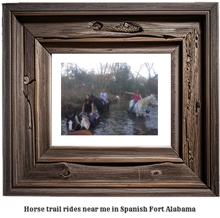 horse trail rides near me in Spanish Fort, Alabama